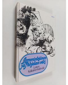 Kirjailijan Aili Konttinen & Tapio Tapiovaara käytetty kirja Lemminkäinen ja pohjolan väki