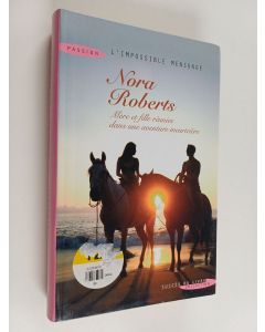 Kirjailijan Nora Roberts käytetty kirja L'impossible mensonge