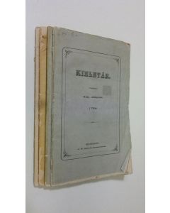 Tekijän August Ahlqvist  uusi kirja Kieletär vihkot 1-4 : tutkimuksia, arvosteluja ja muistutuksia Suomen kirjallisuuden ja kielitieteen alalta (1871)