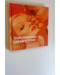 Tekijän Johanna Harkkila  uusi kirja Valkokankaan rakastavaiset : unohtumattomat kohtaamiset (UUSI)