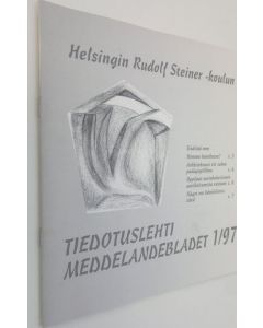 käytetty teos Helsingin Rudolf Steiner -koulu : tiedotuslehti 1 / 1997 (ERINOMAINEN)