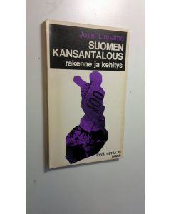 Kirjailijan Jussi Linnamo käytetty kirja Suomen kansantalous - rakenne ja kehitys