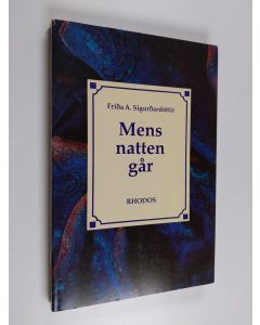 Kirjailijan Erik Skyum-Nielsen & Fríða Á. Sigurðardóttir käytetty kirja Mens natten går