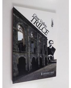 Kirjailijan Cesar Vallejo käytetty kirja Trilce