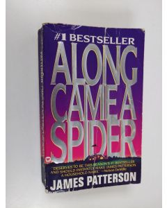 Kirjailijan James Patterson käytetty kirja Along came a spider