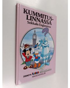 Kirjailijan Walt Disney käytetty kirja Kummituslinnassa : seikkailu Englannissa