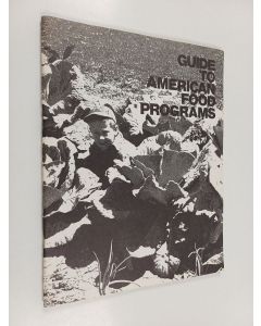 käytetty teos Guide to American food programs