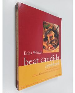 Kirjailijan Erica White käytetty kirja The Beat Candida Cookbook
