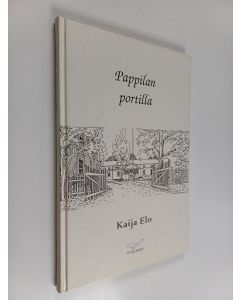 Kirjailijan Kaija Elo käytetty kirja Pappilan portilla