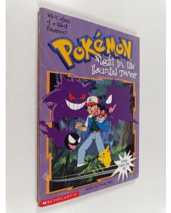 Kirjailijan Tracey West käytetty kirja Pokémon 4 : night in the haunted tower