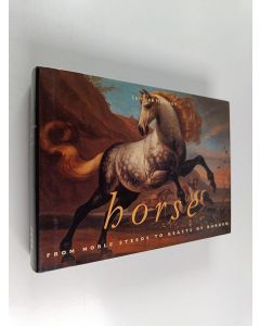 Kirjailijan Lorraine Harrison käytetty kirja Horse : from noble steeds to beasts of burden