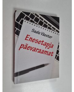 Kirjailijan Saale Väester käytetty kirja Enesetapja päevaraamat
