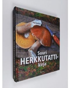 Kirjailijan Pål Karlsen käytetty kirja Suuri herkkutattikirja