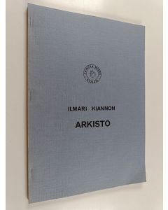 käytetty teos Ilmari Kiannon arkisto