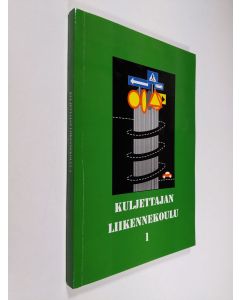 Kirjailijan Matti Karhima käytetty kirja Kuljettajan liikennekoulu 1