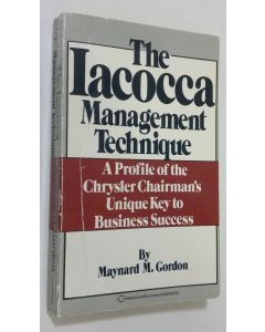 Kirjailijan Maynard M. Gordon käytetty kirja The Iacocca management technique