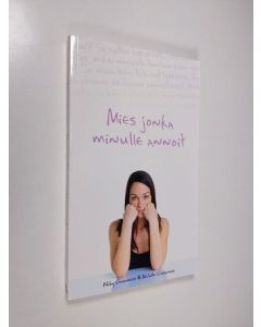 Kirjailijan Abby Guinness käytetty kirja Mies jonka minulle annoit