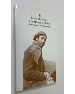 Kirjailijan Louis MacNeice käytetty kirja The Strings are False : an unfinished autobiography