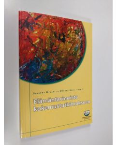 käytetty kirja Elämäntarinoista kokemustutkimukseen