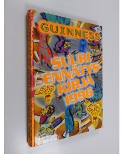 käytetty kirja Guinness : suuri ennätyskirja 1996