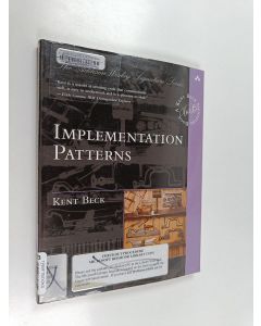 Kirjailijan Kent Beck käytetty kirja Implementation patterns