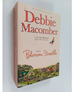 Kirjailijan Debbie Macomber käytetty kirja Takaisin Blossom Streetille