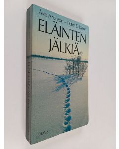 Kirjailijan Åke Aronson käytetty kirja Eläinten jälkiä : nisäkkäät