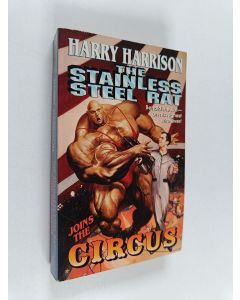 Kirjailijan Harry Harrison käytetty kirja The Stainless Steel Rat joins the circus
