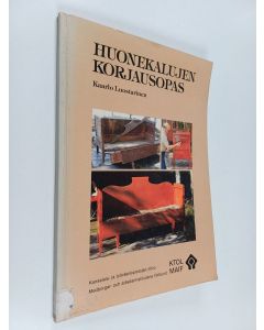Kirjailijan Kaarlo Luostarinen käytetty kirja Huonekalujen korjausopas