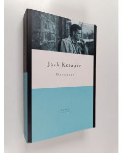 Kirjailijan Jack Kerouac käytetty kirja Matkalla