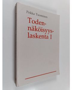 Kirjailijan Pekka Tuominen käytetty kirja Todennäköisyyslaskenta 1