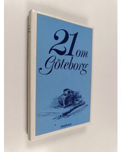 käytetty kirja 21 om Göteborg - en antologi