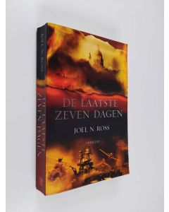 Kirjailijan Joel N. Ross käytetty kirja De laatste zeven dagen / druk 1