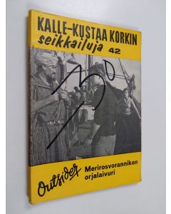 Kirjailijan Outsider käytetty kirja Merirosvorannikon orjalaivuri