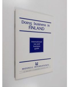 käytetty teos Doing business in Finland : International tax and business guide