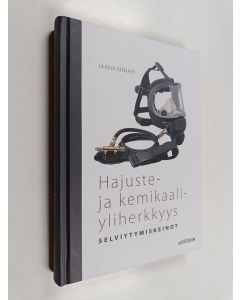 Kirjailijan Jaana Ennari käytetty kirja Hajuste- ja kemikaaliyliherkkyys (UUDENVEROINEN)