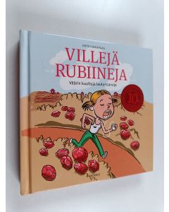 Kirjailijan Antti Isokangas käytetty kirja Villejä rubiineja : väärin kuultuja laulunsanoja : 10-vuotisjuhlapainos