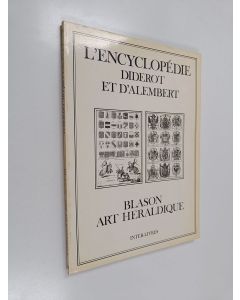 Kirjailijan Denis Diderot käytetty kirja L'Encyclopédie Diderot et d'Alembert : blason, art héraldique