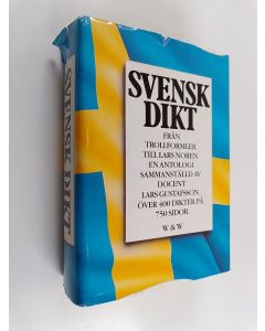 Kirjailijan Lars Gustafsson käytetty kirja Svensk dikt : från trollformer till Lars Norén : en antologi