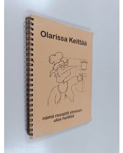 käytetty teos Olarissa keittää - nämä reseptit stressin ulos heittää