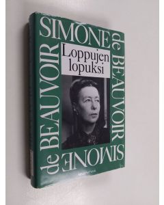 Kirjailijan Simone de Beauvoir käytetty kirja Loppujen lopuksi