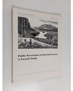 Kirjailijan W. E. S. Mutch käytetty kirja Public recreation in national forests : A factual study