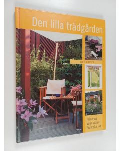 Kirjailijan Dorte Gjefsen käytetty kirja Den lilla trädgården