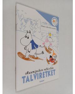Kirjailijan Katariina Heilala käytetty teos Talviretket : Muumipeikon retkivihko