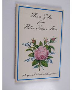 Kirjailijan Helen Steiner Rice käytetty kirja Heart Gifts from Helen Steiner Rice - A Special Selection of Her Poems and a Pen Portrait of Her as a Person