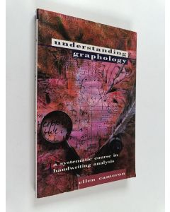 Kirjailijan Ellen Cameron käytetty kirja Understanding Graphology - A Systematic Course in Handwriting Analysis