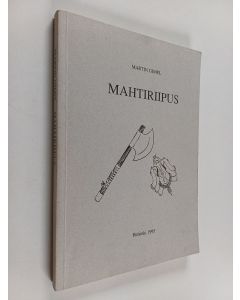 Kirjailijan Martin Gimpl käytetty kirja Mahtiriipus