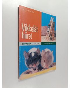 Kirjailijan Anja Steinkamp käytetty kirja Vikkelät hiiret