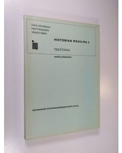 käytetty kirja Historian maailma 6 - Tekstiosa - kokeilumoniste