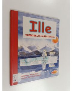 Kirjailijan Morten Dürr käytetty kirja Ille viimeiseltä jäälautalta